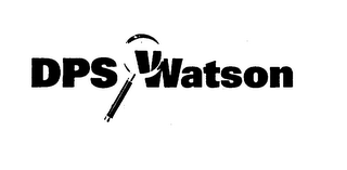 DPS WATSON