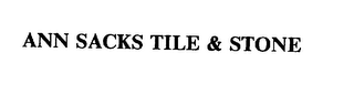 ANN SACKS TILE & STONE