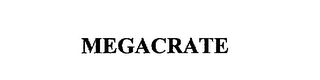 MEGACRATE