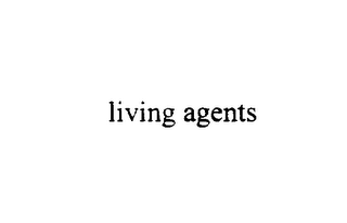 LIVING AGENTS