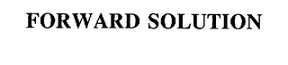 FORWARD SOLUTION