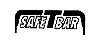 SAFE T BAR