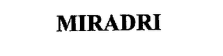 MIRADRI
