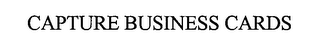 CAPTURE BUSINESS CARDS