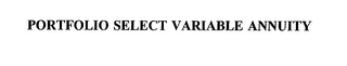 PORTFOLIO SELECT VARIABLE ANNUITY