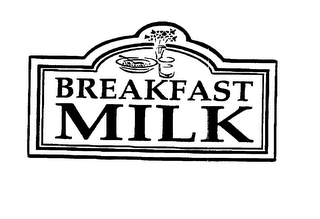 BREAKFAST MILK