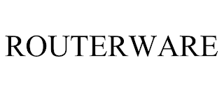 ROUTERWARE