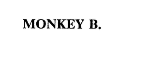 MONKEY B.