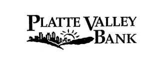 PLATTE VALLEY BANK