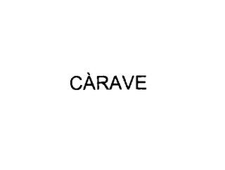 CARAVE
