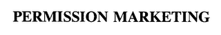 PERMISSION MARKETING