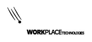 WORKPLACE TECHNOLOGIES