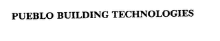 PUEBLO BUILDING TECHNOLOGIES