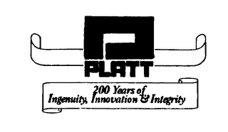 PLATT 200 YEARS OF INGENUITY, INNOVATION & INTEGRITY
