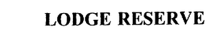 LODGE RESERVE