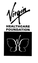 VIRGIN HEALTHCARE FOUNDATION