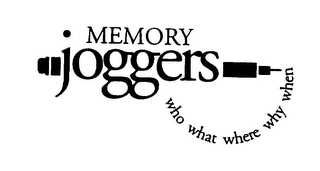 MEMORY JOGGERS WHO WHAT WHERE WHY WHEN