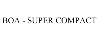 BOA - SUPER COMPACT