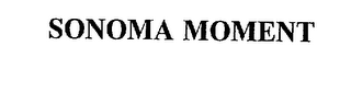 SONOMA MOMENT