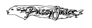 PUSSY JUICE