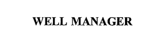 WELL MANAGER