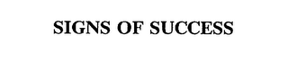 SIGNS OF SUCCESS