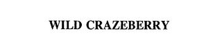 WILD CRAZEBERRY