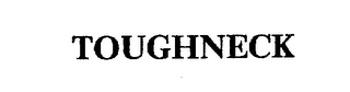 TOUGHNECK