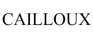 CAILLOUX