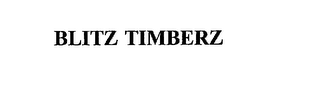 BLITZ TIMBERZ