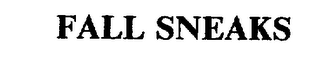 FALL SNEAKS