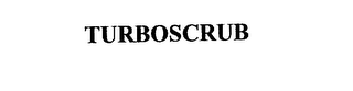 TURBOSCRUB