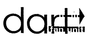 DART FAN UNIT