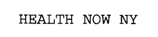 HEALTH NOW NY