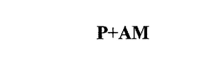 P+AM