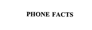 PHONE FACTS