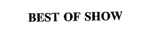 BEST OF SHOW