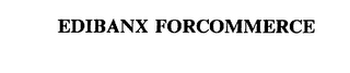 EDIBANX FORCOMMERCE