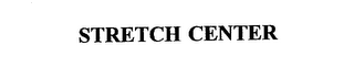 STRETCH CENTER