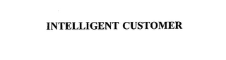INTELLIGENT CUSTOMER