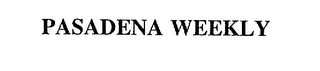 PASADENA WEEKLY