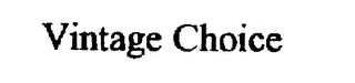 VINTAGE CHOICE