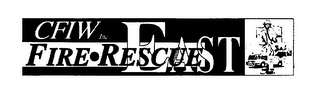 CFIW INC.  FIRE RESCUE EAST