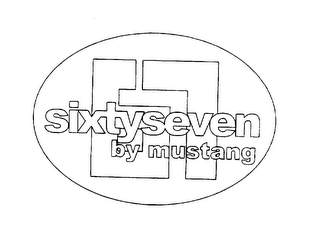 SIXTYSEVEN BY MUSTANG