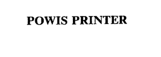 POWIS PRINTER