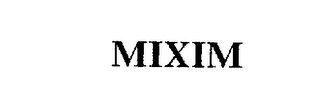 MIXIM