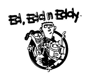 ED, EDD N EDDY