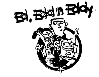 ED, EDD N EDDY