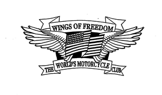 WINGS OF FREEDOM THE WORLD'S MOTORCYCLECLUB