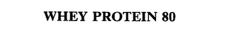 WHEY PROTEIN 80